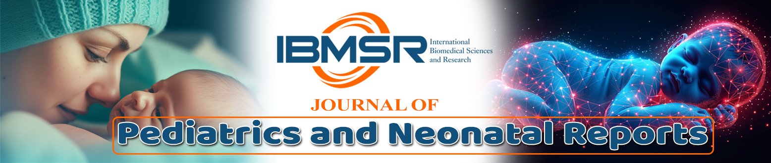 Journal of Pediatrics and Neonatal Reports Journal of Pediatrics and Neonatal Reports
